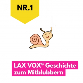 Die Schnecke und die Ameise: LAX VOX® - Geschichte zum Mitblubbern